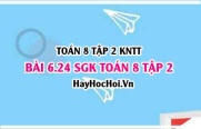 Bài 6.24 SGK Toán 8 Tập 2 Kết nối tri thức